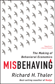 Misbehaving: The Making of Behavioral Economics (Richard Thaler) (Novel)