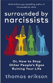 Surrounded by Narcissists (Novel)