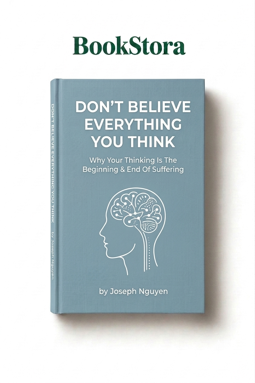 Joseph Nguyen – Don't Believe Everything You Think (Novel)