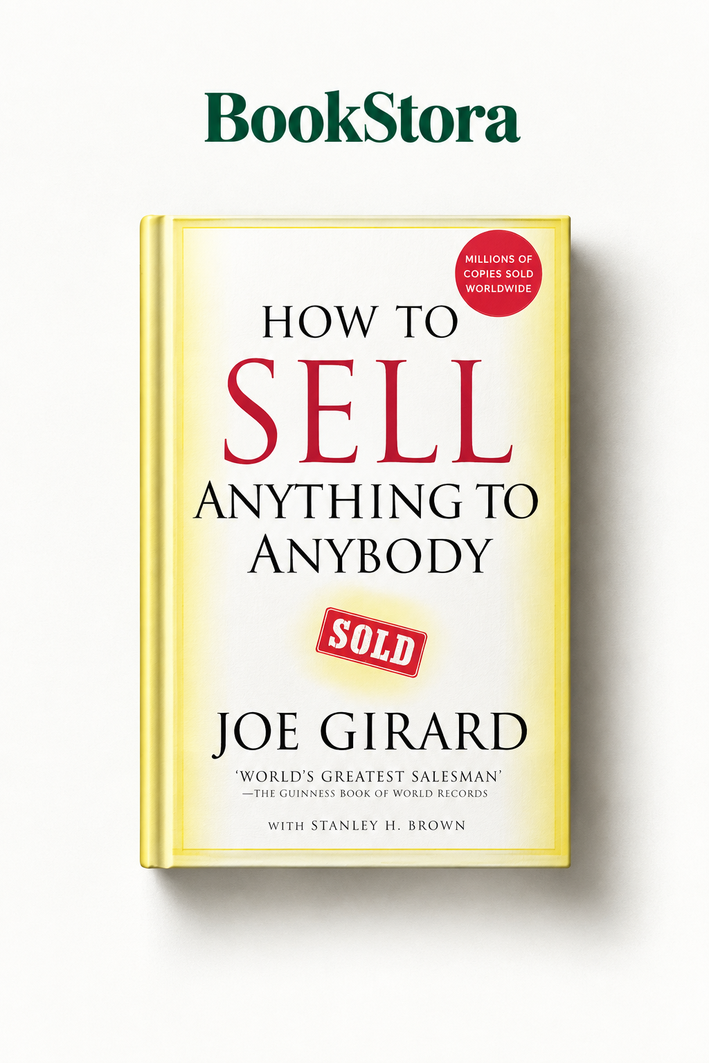 Joe Girard – How to Sell Anything to Anybody (Novel)