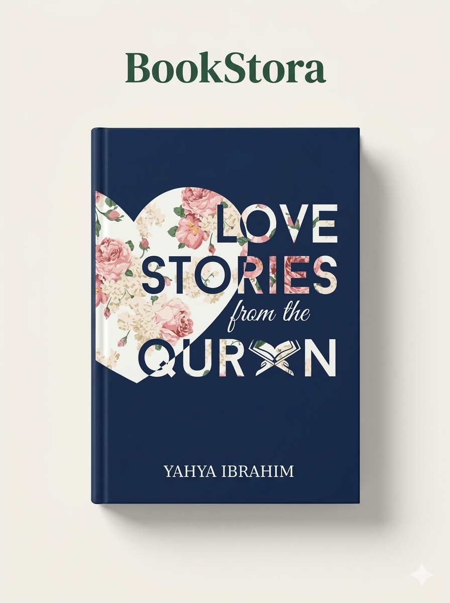 Yahya Adel Ibrahim – Love Stories from Quran (Novel)